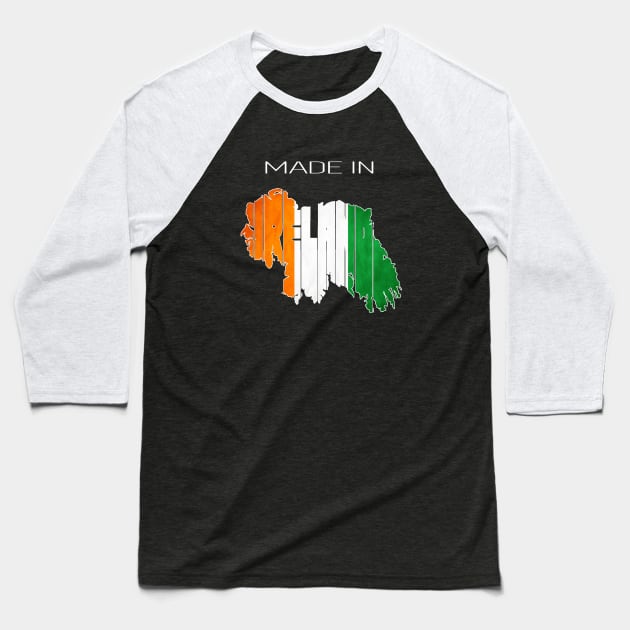 Made in Ireland. Irish. Dublin. Glasgow. Perfect present for mom mother dad father friend him or her Baseball T-Shirt by SerenityByAlex